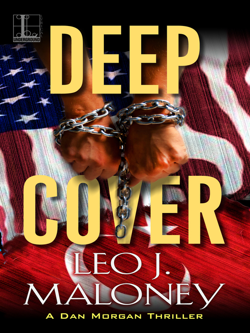 Title details for Deep Cover by Leo J. Maloney - Available